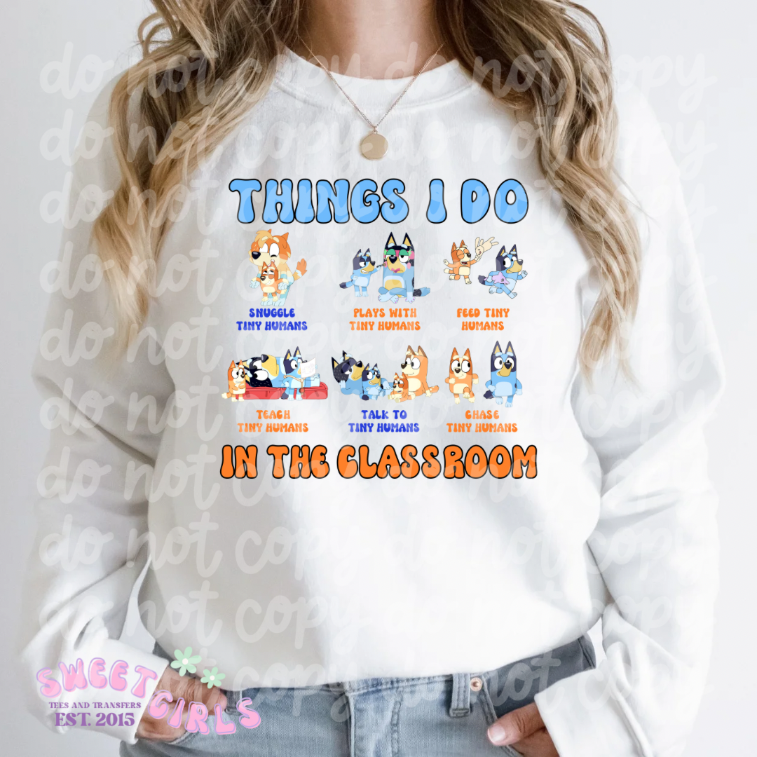 “Things I Do in the Classroom” Short Sleeve Tee and DTF Print – Cute Teacher Shirt for Educators