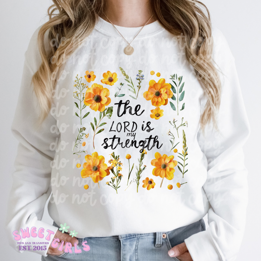 “The Lord is My Strength” Yellow Floral Design T-Shirt or DTF Print