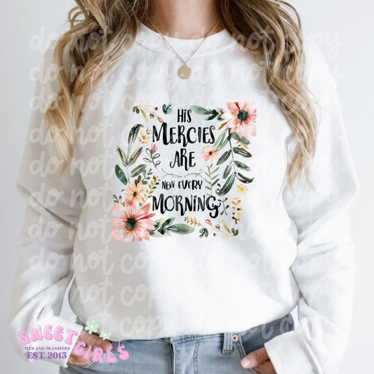 “His Mercies Are New Every Morning” Floral T-Shirt or DTF Print