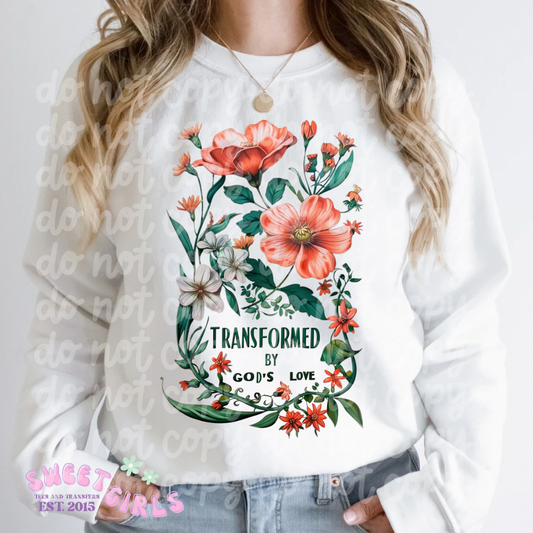 “Transformed by God’s Love” Floral T-Shirt or DTF Print