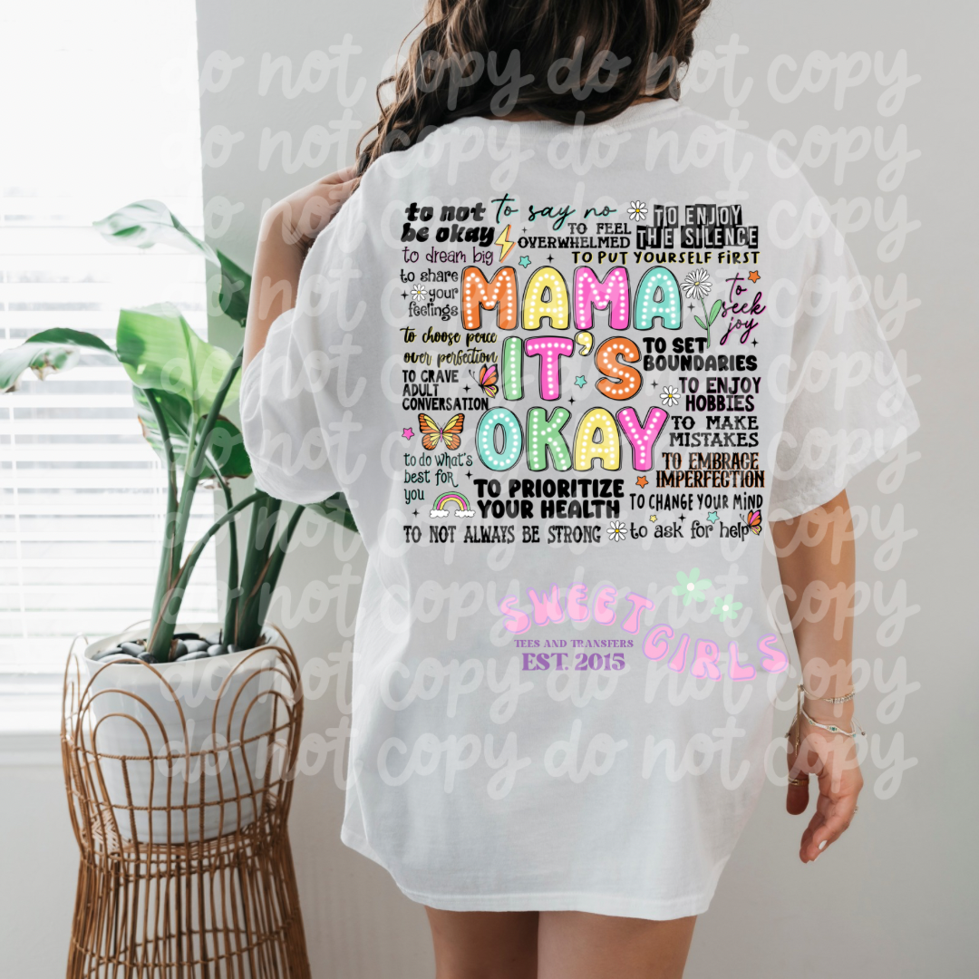 “Mama It’s Okay” Graphic Tee or DTF Transfer – Trendy Mom Shirt – Inspirational Motherhood Apparel