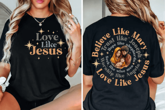 “Love Like Jesus” – Shirts & DTF Transfer Option